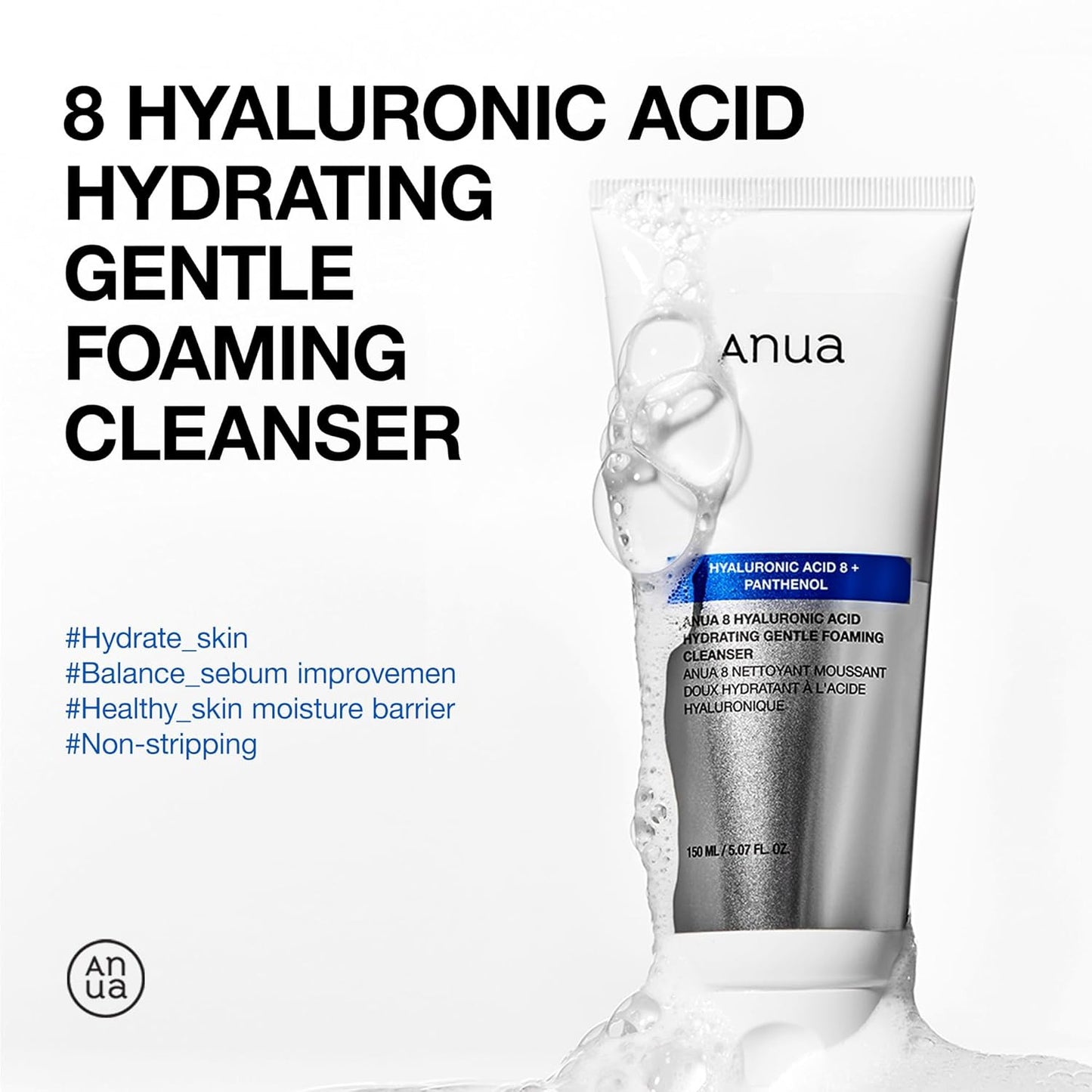 Anua - 8 Hyaluronic Acid Hydrating Gentle Foaming Cleanser